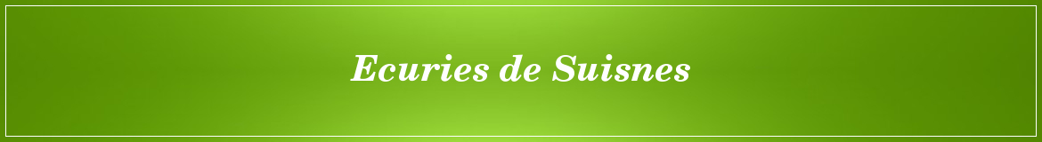 Ecuries de Suisnes